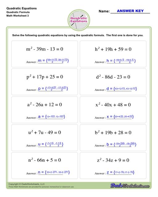 These quadratic equations worksheets cover techniques for finding solutions including completing the square, finding roots and solving by graphing.  Quadratic Equations Quadratic Formula V3