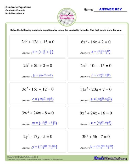 These quadratic equations worksheets cover techniques for finding solutions including completing the square, finding roots and solving by graphing.  Quadratic Equations Quadratic Formula V4